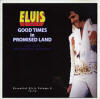 Good Times In Promised Land - Elvis Presley Bootleg CD Good Times In Promised Land - Elvis Presley Bootleg CD