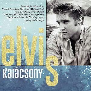 Elvis ‎  Kar csony - Sonatina Hungary 2017 - Elvis Presley CD