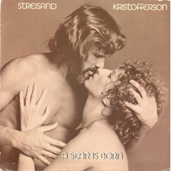 A Star Is Born. Streisand, Kristofferson