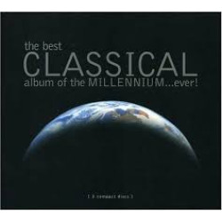 The Best Classical Album of the Millennium...Ever 1999